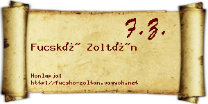 Fucskó Zoltán névjegykártya
